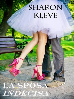 cover image of La Sposa Indecisa
